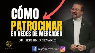 🏆💎 CÓMO PATROCINAR En Redes De Mercadeo / Network Marketing Multinivel 2023🔥