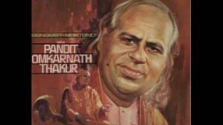 PANDIT | OMKARNATH THAKUR |  RAAG CHHAYA NAT