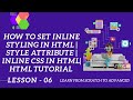 How to set inline styling in html | Style Attribute | Inline CSS in html | HTML Tutorial