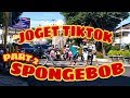 JOGET TIKTOK SPONGEBOB DI JALAN RAYA!!! PRANK!!! URAT MALU PUTUS!!! PART 2