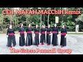 CEH MAFAH MACCbIH Remix- Line Dance||Choreo : Penny Tan ( MY )||By The Sisters Ponmall Group