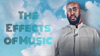 The Effect of Music | Abdulrahman Hassan