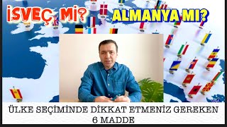 İSVEÇ'İ TERCİH ETMEK YA DA ETMEMEK İÇİN 6 NEDEN