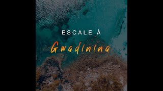 Escale à Gwadinina