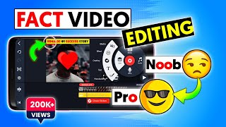 How To Edit Facts Video In Kinemaster - {Noob 😔 To Pro 😎 Level}