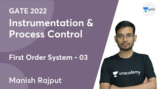 Instrumentation & Process Control  | First Order System -03 | GATE 2023 | Manish Rajput