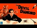 The Devil Diamond (1937) | Crime Drama | Frankie Darro, Kane Richmond, June Gale