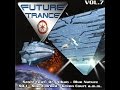 Future Trance Vol. 7  (Full Mix)