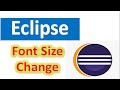 How to change font size in Eclipse for Java text editors