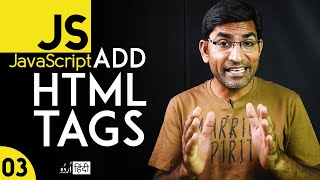 Add Html Tags in JavaScript Basic Tutorial in Hindi / Urdu - Class - 03
