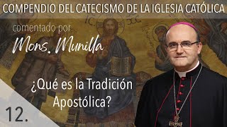 nº12 ¿Qué es la Tradición Apostólica?