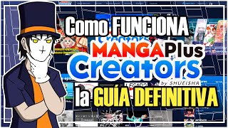 Como funciona Manga Plus Creator/ LA GUÍA DEFINITIVA