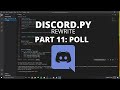 Python : Making a Discord Bot with Python 2021! (Part 11: Poll Command)