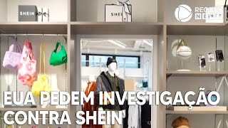 Congressistas dos EUA pedem investigação contra a Shein