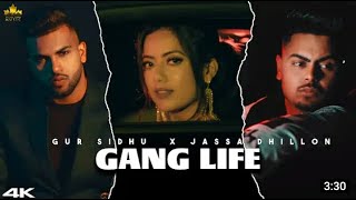 Gang Life (Full Video) Gur Sidhu | Jassa Dhillon | New Punjabi Song 2020 | Latest Punjabi Song 2020