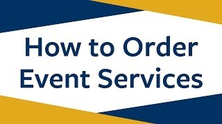 How to Order Event Services at UC Berkeley