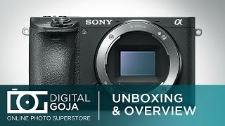 Sony Alpha a6500 Mirrorless Digital Camera | Unboxing \u0026 Overview