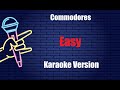 Commodores - Easy (Karaoke Version)