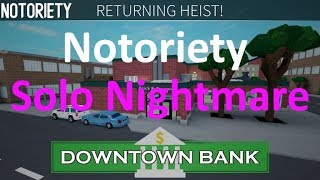 Notoriety Roblox Videos 9tube Tv - roblox notoriety downtown bank loud nightmare