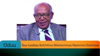 Ibsa Gaddaa Bulchiinsa Mootummaa Naannoo Oromiyaa