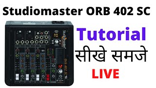 how to operate studiomaster orb 402 sc smprofessional  tutorial  in hindi kese chalae eco setting sm