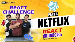 Part 6 | Project 2 Netflix | React Malayalam Tutorial | React Challenge