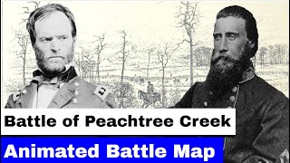 Battle of Peachtree Creek | Full Animated Battle Map