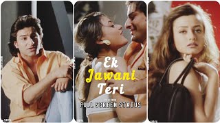 Ek Jawani Teri Song | Full Screen Whatsapp Status | Saif Ali Khan |  Namrata |▶SURYA CREATION|
