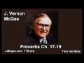 20 proverbs 17 19 j vernon mcgee thru the bible