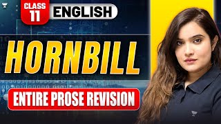 Class 11 English : Hornbill | Complete Prose Revision | One-Shot By Shipra Ma'am