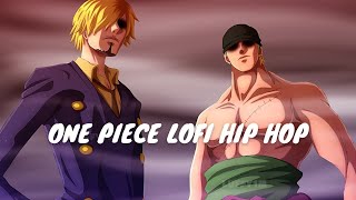 O N E   P I E C E | Anime Lofi | Lofi | Lofi Hip Hop | Lofi Hiphop, Lofi Hip Hop Mix, Anime Lofi Mix