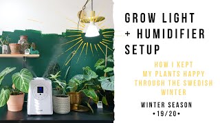 My Grow Light \u0026 Humidifier Setup | How I Kept My Plants Happy During Swedish Winter | Plant Care