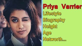 Priya Varrier Lifestyle,Biography,Height,Age,Networth.