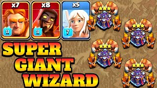 Th15 New Level Super Giant \u0026 Super Wizard Are Overpowered!! Th15 Attack Strategy - Clash of Clans