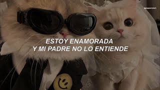 estoy enamorada y mi padre no lo entiende (letra)