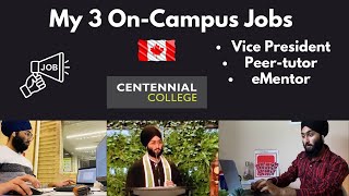 All About On-Campus Jobs in Canada| Centennial College| Must watch