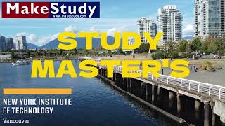 Study Masters in Vancouver, Canada. NYIT- Vancouver- Official Authorized Recruiting Partner. Call Us