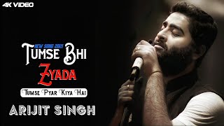 Arijit singh new song ❤️ Tumse Bhi Jyada (Lyrics) Best Song | PM Music