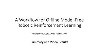 A Workflow for Offline Model-Free Robotic RL