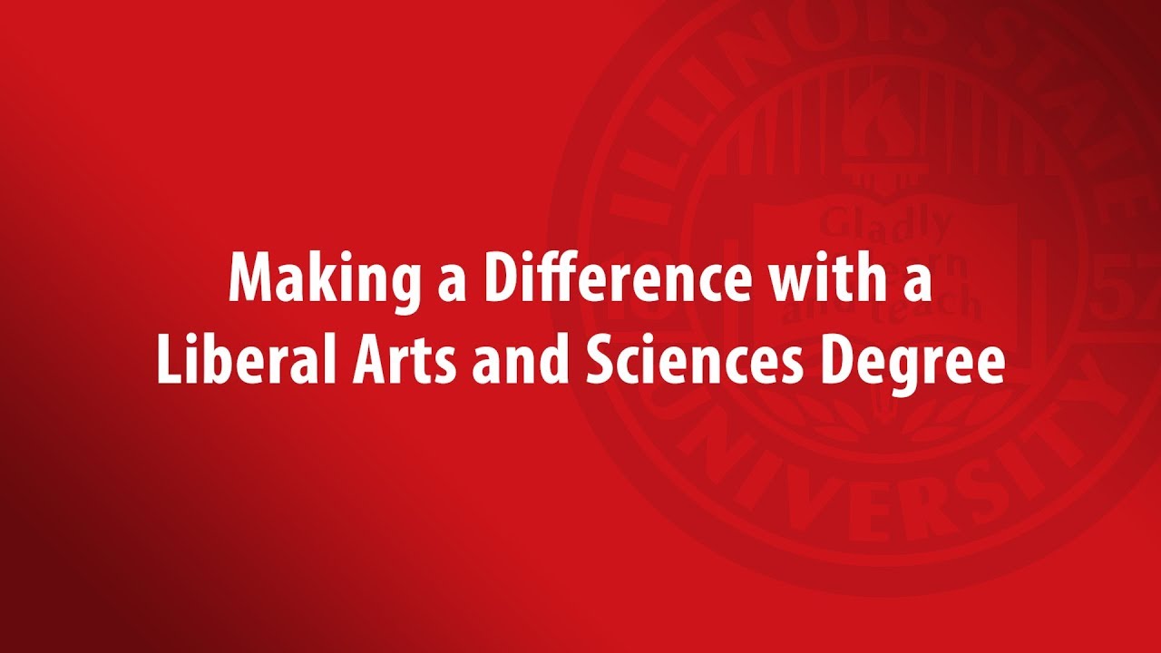 Making A Difference: A Major In The Liberal Arts And Sciences - YouTube