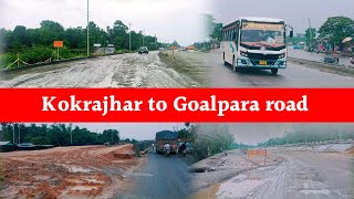 Kokrajhar to Goalpara road || 4 lane highway || New update roads