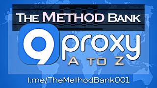 9Proxy Full Tutorial (2025) | Complete Setup & Configuration Guide | Step-by-Step || The Method Bank