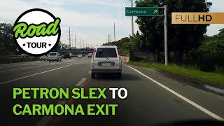 Petron SLEX to Carmona Exit (Southboound) - Full Road Trip