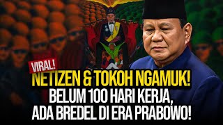 VIRAL! NETIZEN \u0026 TOKOH NGAMUK! BELUM 100 HARI KERJA, ADA 'BREDEL' DI ERA PRABOWO!