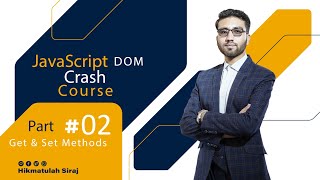 JavaScript DOM ||| Get & Set Value Methods Tutorial