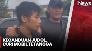 Kecanduan Judi Online, Nekat Curi Mobil Tetangga - iNews Pagi 26/11