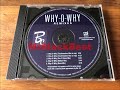 bc why o why trackmasters mix w rap ft. ms. toi 1999 promo indie r u0026b