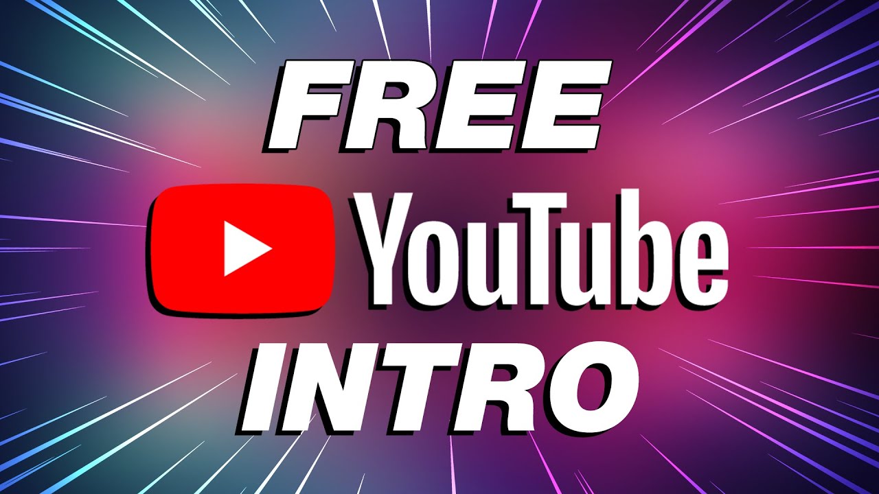 FREE YouTube Intro Maker For Beginners (Quick & Easy!) - YouTube