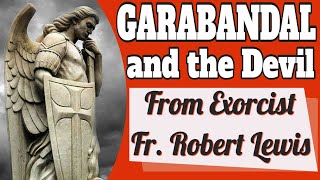 Garabandal and the Devil