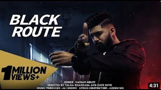 Black Route (Official Music Video) Hassan Goldy | Kali Car | New Punjabi Song 2023